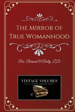 portada The Mirror of True Womanhood (in English)