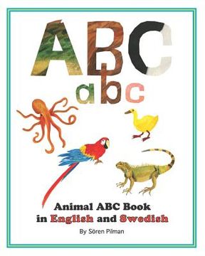 portada Animal ABC book in English and Swedish: An ABC book with pictures of animals and words in English and Swedish