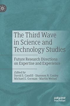portada The Third Wave in Science and Technology Studies: Future Research Directions on Expertise and Experience (in English)