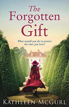 portada The Forgotten Gift: Gripping and Unputdownable Historical Fiction With a Mystery to Uncover (en Inglés)