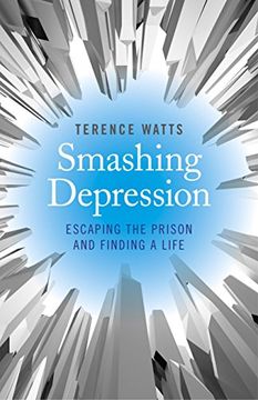 portada Smashing Depression: Escaping the Prison and Finding a Life (in English)