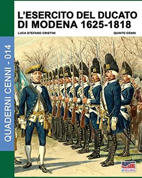 portada L'esercito del Ducato di Modena: 1 (Quaderni Cenni)