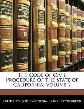 portada the code of civil procedure of the state of california, volume 2