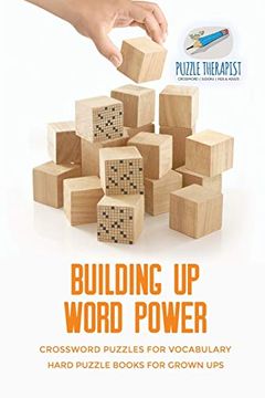 portada Building up Word Power | Crossword Puzzles for Vocabulary | Hard Puzzle Books for Grown ups (in English)