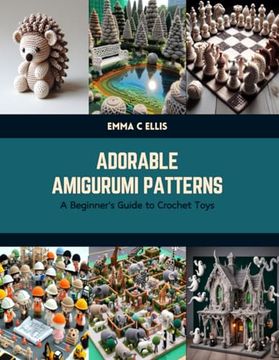 portada Adorable Amigurumi Patterns: A Beginner's Guide to Crochet Toys