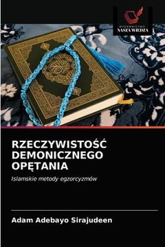 portada RzeczywistoŚĆ Demonicznego OpĘtania (en Polaco)