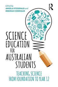 portada Science Education for Australian Students: Teaching Science From Foundation to Year 12 (en Inglés)