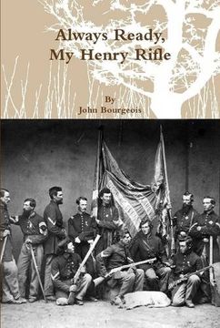 portada Always Ready, My Henry Rifle (en Inglés)