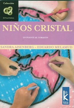 portada Niños Cristal un Puente al Corazon (in Spanish)
