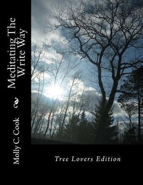 portada Meditating The Write Way: Tree Lovers Edition (in English)