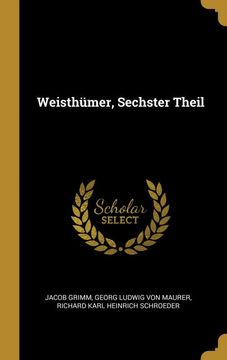portada Weisthümer, Sechster Theil 