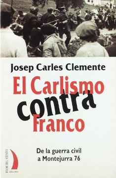 portada El Carlismo Contra Franco
