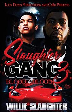 portada Slaughter Gang 3: Blood 4 Blood (en Inglés)