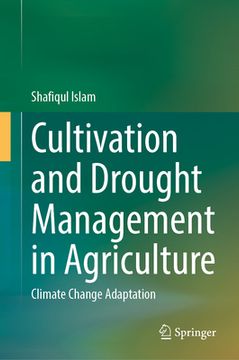 portada Cultivation and Drought Management in Agriculture: Climate Change Adaptation (in English)