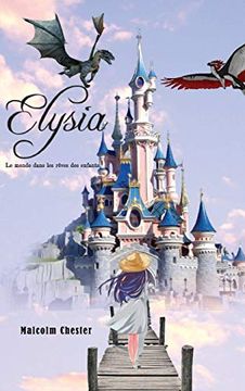 portada Elysia - le Monde Dans les Rêves des Enfants (in French)