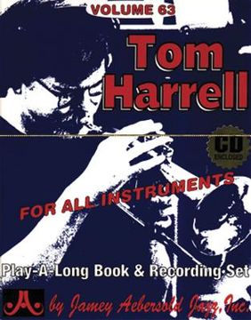 portada Jamey Aebersold Jazz -- Tom Harrell, Vol 63: For All Instruments, Book & CD (en Inglés)