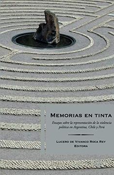portada Memorias en Tinta: Ensayos Sobre la Representación de la Violencia Política en Argentina, Chile y Perú