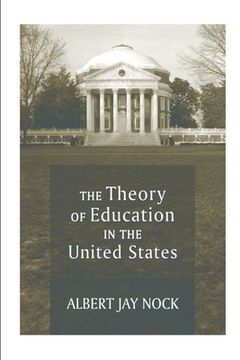 portada The Theory of Education in the United States (en Inglés)