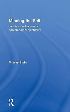 portada Minding the Self: Jungian Meditations on Contemporary Spirituality