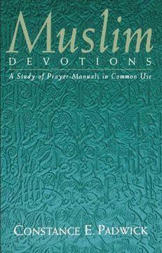 portada Muslim Devotions: A Study of Prayer-Manuals in Common use (en Inglés)