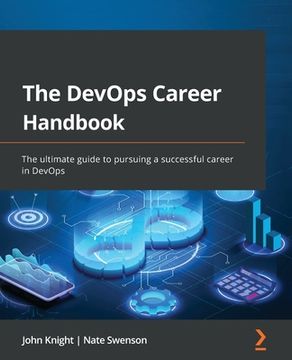 portada The DevOps Career Handbook: The ultimate guide to pursuing a successful career in DevOps (en Inglés)