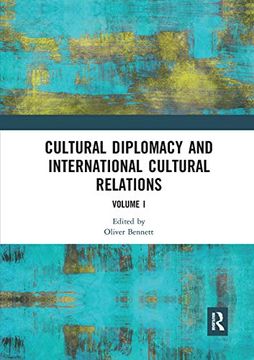 portada Cultural Diplomacy and International Cultural Relations: Volume i (en Inglés)