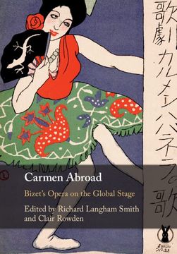 portada Carmen Abroad: Bizet'S Opera on the Global Stage (in English)