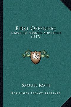 portada first offering: a book of sonnets and lyrics (1917) (en Inglés)