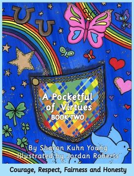 portada A Pocketful of Virtues; Courage, Respect, Fairness, and Honesty (en Inglés)