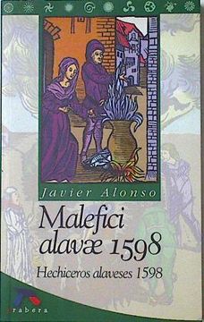 portada Malefici Alavae 1598: Hechiceros Alaveses 1598