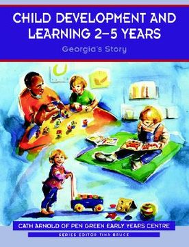 portada child development and learning 2-5 years: georgia's story (en Inglés)