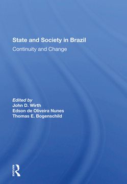 portada State and Society in Brazil: Continuity and Change (en Inglés)