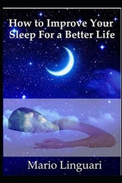 portada How to Improve Your Sleep for a Better Life (en Inglés)