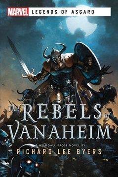 portada The Rebels of Vanaheim: A Marvel Legends of Asgard Novel