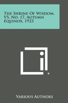 portada The Shrine of Wisdom, V5, No. 17, Autumn Equinox, 1923 (en Inglés)