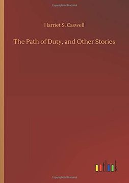 portada The Path of Duty, and Other Stories (en Inglés)