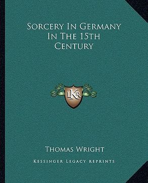 portada sorcery in germany in the 15th century (en Inglés)