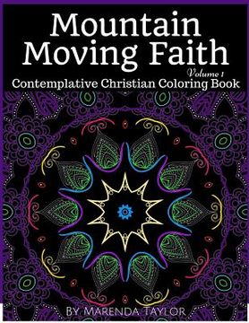 portada Mountain Moving Faith Volume 1: Contemplative Christian Coloring Book (en Inglés)