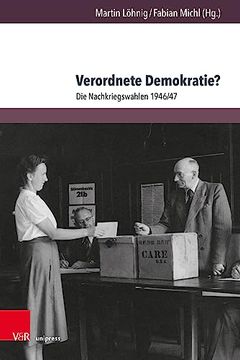 portada Verordnete Demokratie? Die Nachkriegswahlen 1946/47 (en Alemán)