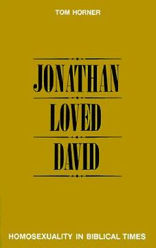 portada jonathan loved david: homosexuality in biblical times (en Inglés)