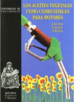 portada Los Aceites Vegetales Como Combustibles Para Motores (in Spanish)