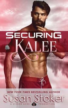 portada Securing Kalee: 6 (Seal of Protection: Legacy) (en Inglés)