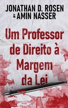 portada Um Professor de Direito ï¿ ½ Margem da lei (Hardback or Cased Book) (en Portugués)