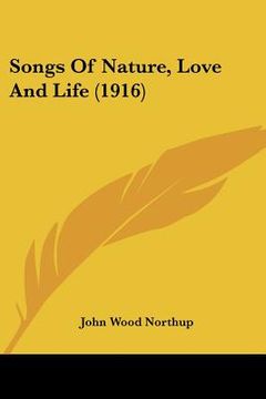 portada songs of nature, love and life (1916) (en Inglés)