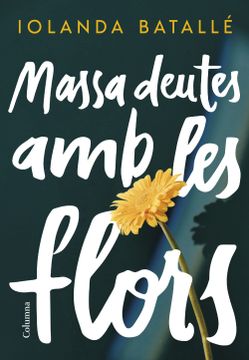 portada Massa Deutes amb les Flors (in Catalá)