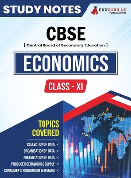 portada CBSE (Central Board of Secondary Education) Class XI Commerce - Economics Topic-wise Notes A Complete Preparation Study Notes with Solved MCQs (en Inglés)