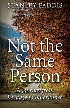 portada Not the Same Person: A journey from heritage to inheritance