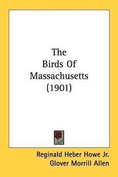 portada the birds of massachusetts (1901) (en Inglés)