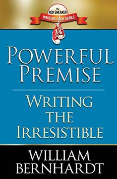 portada Powerful Premise: Writing the Irresistible (en Inglés)
