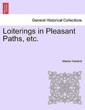 portada loiterings in pleasant paths, etc. (in English)